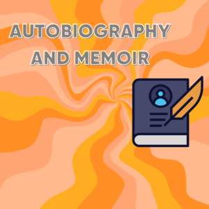 Autobiography and memoir